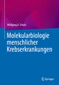 Couverture de l'ouvrage Molekularbiologie menschlicher Krebserkrankungen