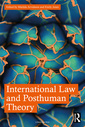 Couverture de l'ouvrage International Law and Posthuman Theory