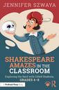 Couverture de l'ouvrage Shakespeare Amazes in the Classroom