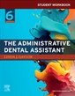 Couverture de l'ouvrage Student Workbook for The Administrative Dental Assistant