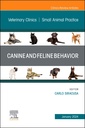 Couverture de l'ouvrage Canine and Feline Behavior, An Issue of Veterinary Clinics of North America: Small Animal Practice