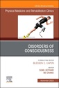 Couverture de l'ouvrage Disorders of Consciousness, An Issue of Physical Medicine and Rehabilitation Clinics of North America
