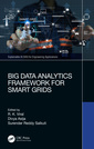 Couverture de l'ouvrage Big Data Analytics Framework for Smart Grids