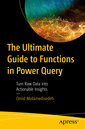 Couverture de l'ouvrage The Ultimate Guide to Functions in Power Query