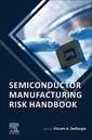 Couverture de l'ouvrage Semiconductor Manufacturing Risk Handbook
