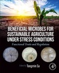 Couverture de l'ouvrage Beneficial Microbes for Sustainable Agriculture under Stress Conditions