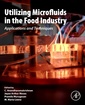 Couverture de l'ouvrage Utilizing Microfluids in the Food Industry