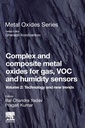 Couverture de l'ouvrage Complex and Composite Metal Oxides for Gas, VOC and Humidity Sensors, Volume 2