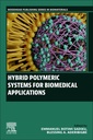 Couverture de l'ouvrage Hybrid Polymeric Systems for Biomedical Applications