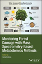 Couverture de l'ouvrage Monitoring Forest Damage with Mass Spectrometry-Based Metabolomics Methods