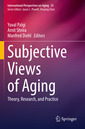 Couverture de l'ouvrage Subjective Views of Aging
