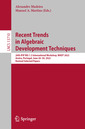 Couverture de l'ouvrage Recent Trends in Algebraic Development Techniques