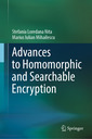 Couverture de l'ouvrage Advances to Homomorphic and Searchable Encryption