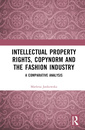 Couverture de l'ouvrage Intellectual Property Rights, Copynorm and the Fashion Industry