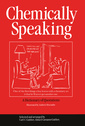 Couverture de l'ouvrage Chemically Speaking