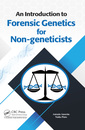 Couverture de l'ouvrage An Introduction to Forensic Genetics for Non-geneticists