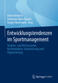Couverture de l'ouvrage Entwicklungstendenzen im Sportmanagement