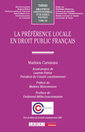 Couverture de l'ouvrage La préférence locale en droit public français