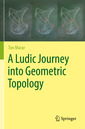 Couverture de l'ouvrage A Ludic Journey into Geometric Topology