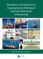 Couverture de l'ouvrage Petroleum and Natural Gas Engineering for Petroleum and Non-Petroleum Professionals