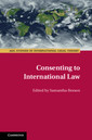 Couverture de l'ouvrage Consenting to International Law