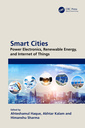 Couverture de l'ouvrage Smart Cities: Power Electronics, Renewable Energy, and Internet of Things