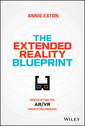 Couverture de l'ouvrage The Extended Reality Blueprint