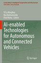Couverture de l'ouvrage AI-enabled Technologies for Autonomous and Connected Vehicles