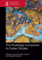 Couverture de l'ouvrage The Routledge Companion to Career Studies