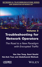Couverture de l'ouvrage Troubleshooting for Network Operators