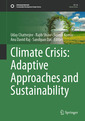 Couverture de l'ouvrage Climate Crisis: Adaptive Approaches and Sustainability
