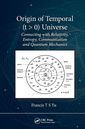Couverture de l'ouvrage Origin of Temporal (t > 0) Universe