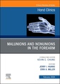 Couverture de l'ouvrage Malunions and Nonunions in the Forearm, Wrist, and Hand, An Issue of Hand Clinics