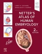 Couverture de l'ouvrage Netter's Atlas of Human Embryology