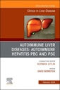 Couverture de l'ouvrage AUTOIMMUNE LIVER DISEASES: AUTOIMMUNE HEPATITIS, PBC, AND PSC, An Issue of Clinics in Liver Disease