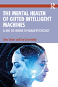 Couverture de l'ouvrage The Mental Health of Gifted Intelligent Machines