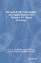 Couverture de l'ouvrage Advanced IoT Technologies and Applications in the Industry 4.0 Digital Economy
