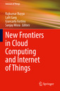 Couverture de l'ouvrage New Frontiers in Cloud Computing and Internet of Things