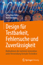 Couverture de l'ouvrage Design für Testbarkeit, Fehlersuche und Zuverlässigkeit