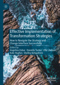 Couverture de l'ouvrage Effective Implementation of Transformation Strategies