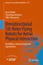 Couverture de l'ouvrage Omnidirectional Tilt-Rotor Flying Robots for Aerial Physical Interaction