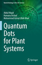 Couverture de l'ouvrage Quantum Dots for Plant Systems