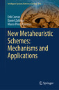 Couverture de l'ouvrage New Metaheuristic Schemes: Mechanisms and Applications