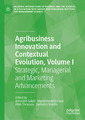 Couverture de l'ouvrage Agribusiness Innovation and Contextual Evolution, Volume I