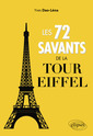 Couverture de l'ouvrage Les 72 savants de la Tour Eiffel