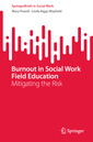 Couverture de l'ouvrage Burnout in Social Work Field Education