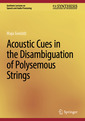 Couverture de l'ouvrage Acoustic Cues in the Disambiguation of Polysemous Strings