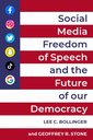 Couverture de l'ouvrage Social Media, Freedom of Speech, and the Future of our Democracy