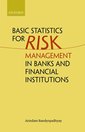 Couverture de l'ouvrage Basic Statistics for Risk Management in Banks and Financial Institutions
