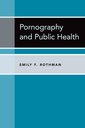 Couverture de l'ouvrage Pornography and Public Health